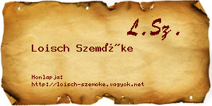 Loisch Szemőke névjegykártya